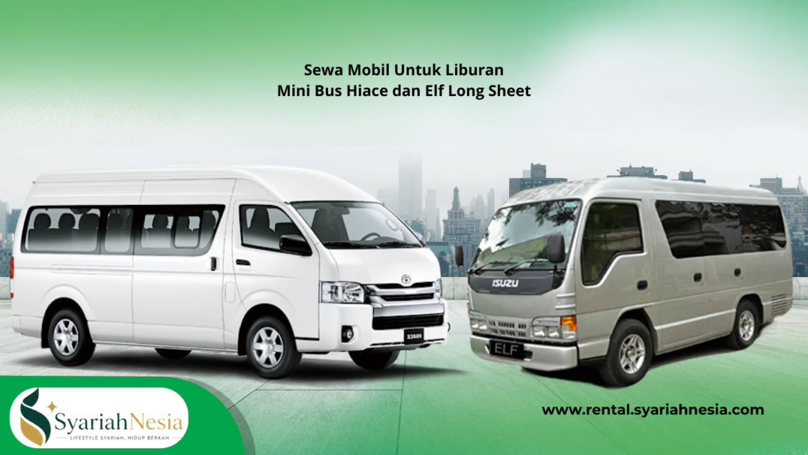 Sewa Hiace dan Elf